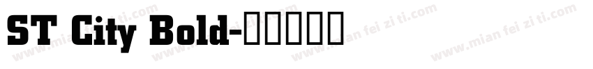 ST City Bold字体转换